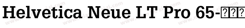 Helvetica Neue LT Pro 65字体转换